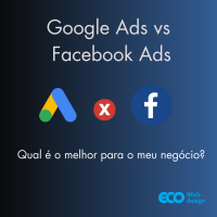 Imagem principal do artigo Diferença entre Google Ads e Facebook Ads: Qual é o melhor para o seu negócio?